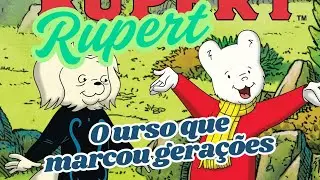 Rupert - O Urso que marcou gerações