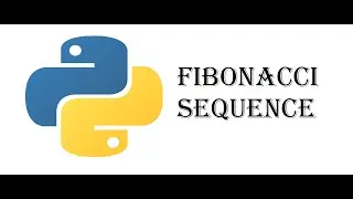 Python Program for Fibonacci Sequence