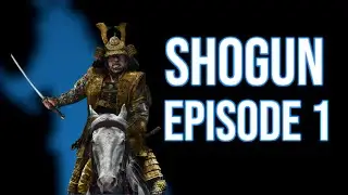 SHOGUN | Episode 1 Review
