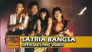Rusty Blade - Satria Bangsa (Official Lyric Video)