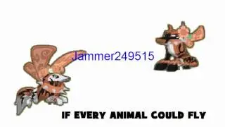 AJ TROLL-If every Animal Had Wings!