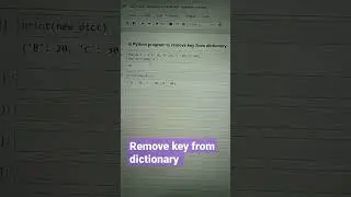 2.37 Remove key from dictionary using python programming