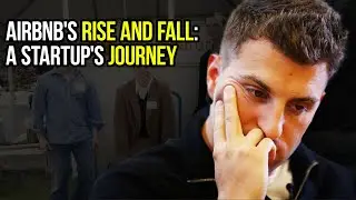 Untold Story of Airbnb's Rise and Fall: From Startup Success to Co-Founder Turmoil - Brian Chesky