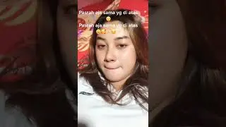 pasrah aja sama yang di atas 
