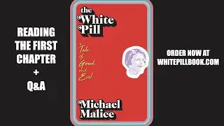READING THE FIRST CHAPTER OF THE WHITE PILL