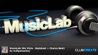 MusicLab (My Style - Backbeat + Chorus Beat) by indigomonkey