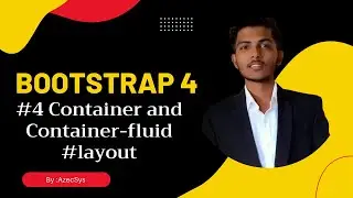 #4 | Container and Container fluid Layout in Bootstrap 4 | Container,C ontainer-fluid with example