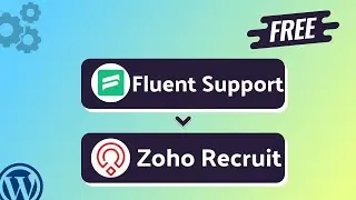 Integrating Fluent Support with Zoho Recruit | Step-by-Step Tutorial | Bit Integrations