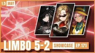 [1.5] Limbo 5-2 | P0 Melania, Necrologist, Leilani | Showcase - EP. 171 | Reverse 1999