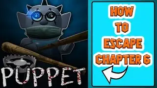 BRAND NEW PUPPET CHAPTER 6! How to Escape Roblox Puppet Chapter 6 Hospital