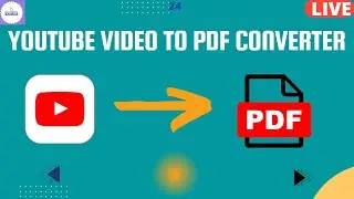 Youtube Video To PDF Converter | Youtube Video To PDF | Video To PDF Converter In Mobile
