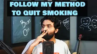 HOW I QUIT SMOKING | 100% EFFICIENT METHOD