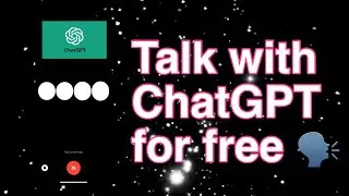 Talk with ChatGPT for free🗣️
