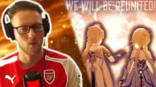 IT ALL MAKES SENSE NOW, WITH WE WILL BE REUNITED - Genshin Impact