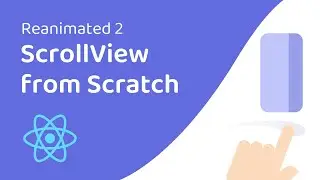 ScrollView from scratch with PanGestureHandler in React Native (Reanimated 2)
