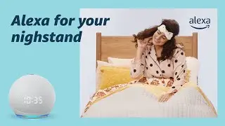 #AmazonEcho Guide: Alexa for the nightstand | Amazon Echo