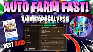 ANIME APOCALYPSE SCRIPT 2026 GOD MODE, AUTO FARM, AUTO RAID, COLLECT DROPS & MORE!✅ (Op Script)🔥