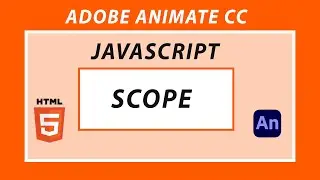 JavaScript in Adobe Animate CC - Scope