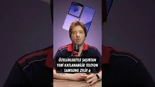 YENİ KATLANABİLİR TELEFON SAMSUNG ZFLİP 6