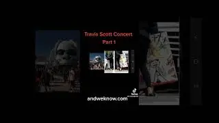The truth behind Travis Scott Show