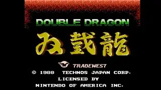 Double Dragon - (NES) - Full Playthrough