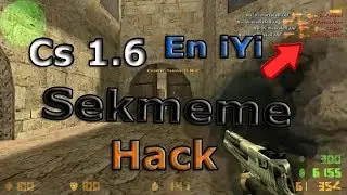 Counter - Strike 1.6 - SEKMEME HACK - [ EFSANE ] - CS 1.6
