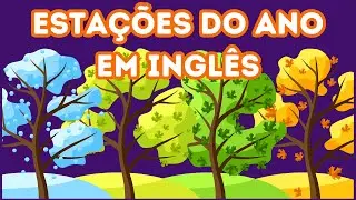 English for kids | Estações do ano em inglês | Inglês para crianças
