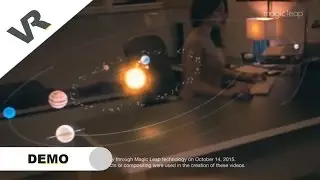 Magic Leap - October 2015 Demo