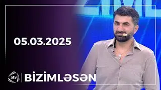 Bizimləsən / 05.03.2025