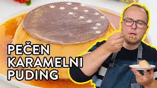 Pečen karamelni puding je preprosto najboljši 🍮 [Sladka akademija]