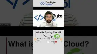 What is Spring Cloud?  | Interview Q & A Series | DevByteSchool 