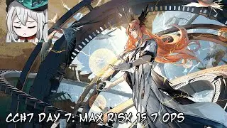 [Arknights] CC#7 Day 7: Area 8 Max Risk 15 7 Ops. Passenger Descends