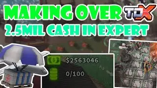 Making 2.5 Million Cash in Solo Expert / Tower Defense X
