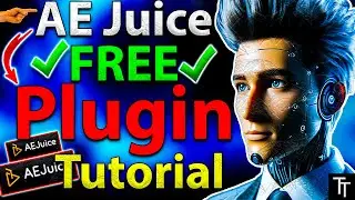 AE Juice Free Plugin (2025 Tutorial)