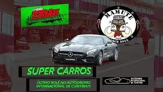 SUPER CARROS FERRARI MCLAREN AUDI O ÚLTIMO ROLÊ NO AUTÓDROMO INTERNACIONAL DE CURITIBA TRACK DAY!!