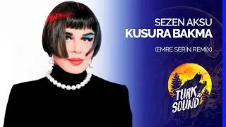 Sezen Aksu - Kusura Bakma ( Emre Serin 80's Remix )