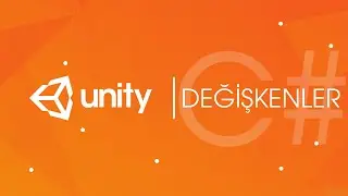 3. Unity 3D - Değişkenler(C#)