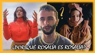 ¿Por qué Rosalía es ROSALÍA? 😱