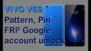 Vivo v5s 1713 pattern unlock pin frp unlock