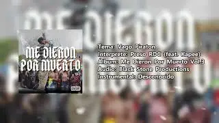 Vago Piraton - El Preso RDC feat. Kapee (Audio Oficial) Me Dieron Por Muerto Vol.3💽