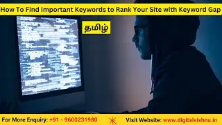 Daily SEO Fix Tutorial in Tamil - How To Find Important Keywords to Rank Your Site with Keyword Gap