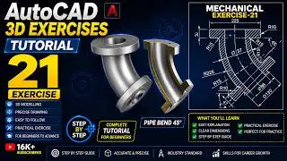 AutoCAD 3D Exercises Tutorials -21 | Basics & Advance | Pipe Bend 45°  Mechanical Part