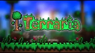Terraria. Начало...