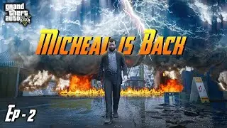 🔥 Michael is Back - No More Hopes - GTA V Gameplay Story [ Baaz Gaming ] - Episode 2