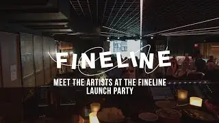 Fineline.art Marketplace Launch Party | Meet the Artists