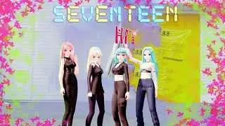 (MMD) [M/V] SEVENTEEN(세븐틴) - HIT (4K)