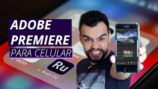 Conheça o ADOBE PREMIERE para CELULAR (Gratuito)