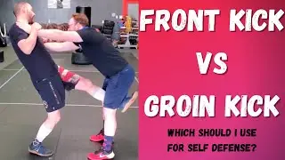 Self Defense : Front Kick vs Groin Kick - Krav Maga Basics