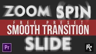 Premiere Pro | Free Preset - Smooth Transition