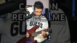 Canción RENUÉVAME - Marcos Witt | como salió en el momento 😅 #guitarra #musica #improvisacion